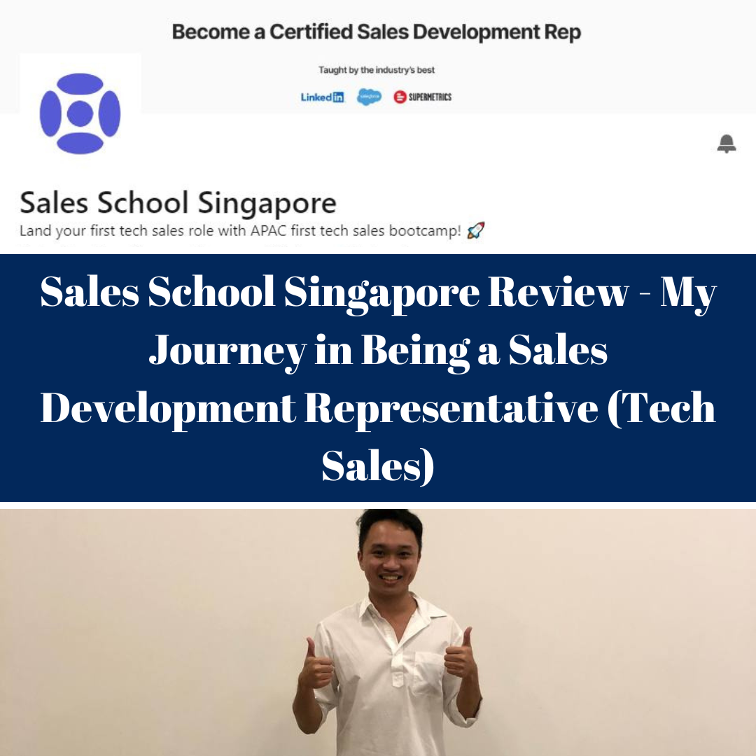 Sales School Singapore Review – My Journey in being an SDR